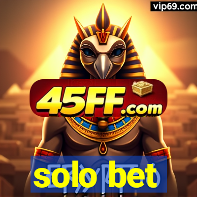 solo bet